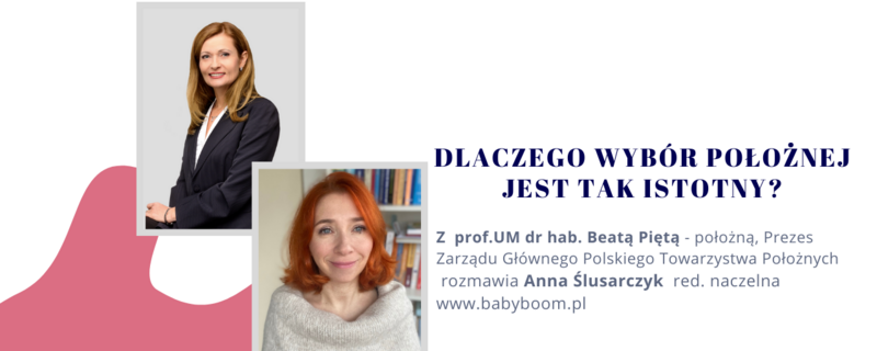 Dlaczego wybór położnej jest tak ważny? 