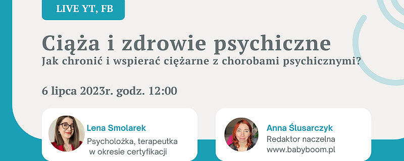 Ciąża i zdrowie psychiczne. Jak chronić i wspierać ciężarne z chorobami psychicznymi? 