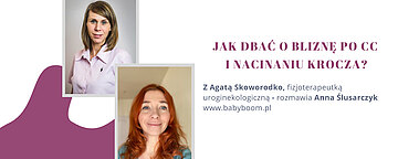 Jak dbać o bliznę po CC i nacinaniu krocza?