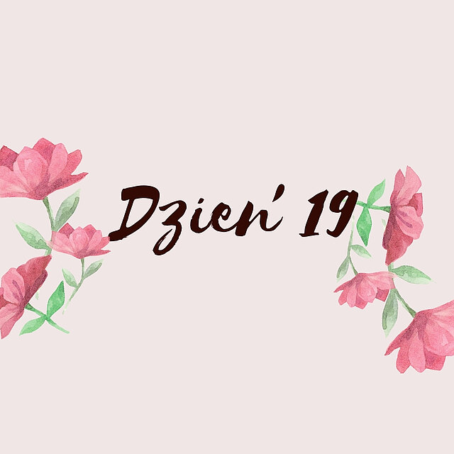 Dzień 19